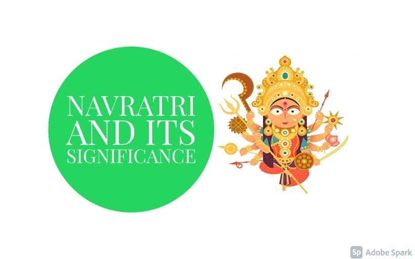 NAVRATRI AND ITS SIGNIFICANCE