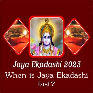 Jaya Ekadashi 2023 | Ekadashi 2023| 
