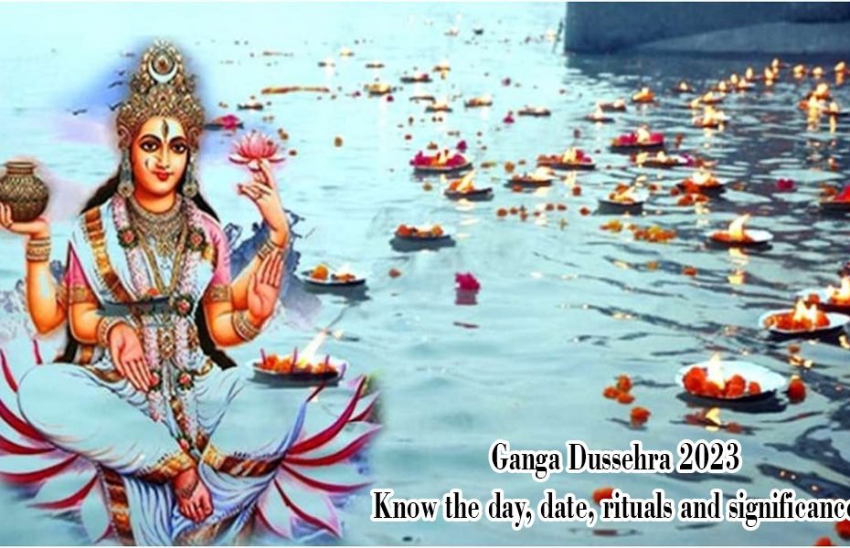 Ganga Dussehra 2023