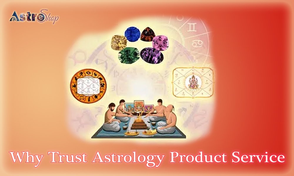 Why Should You Trust Astrology Product Service