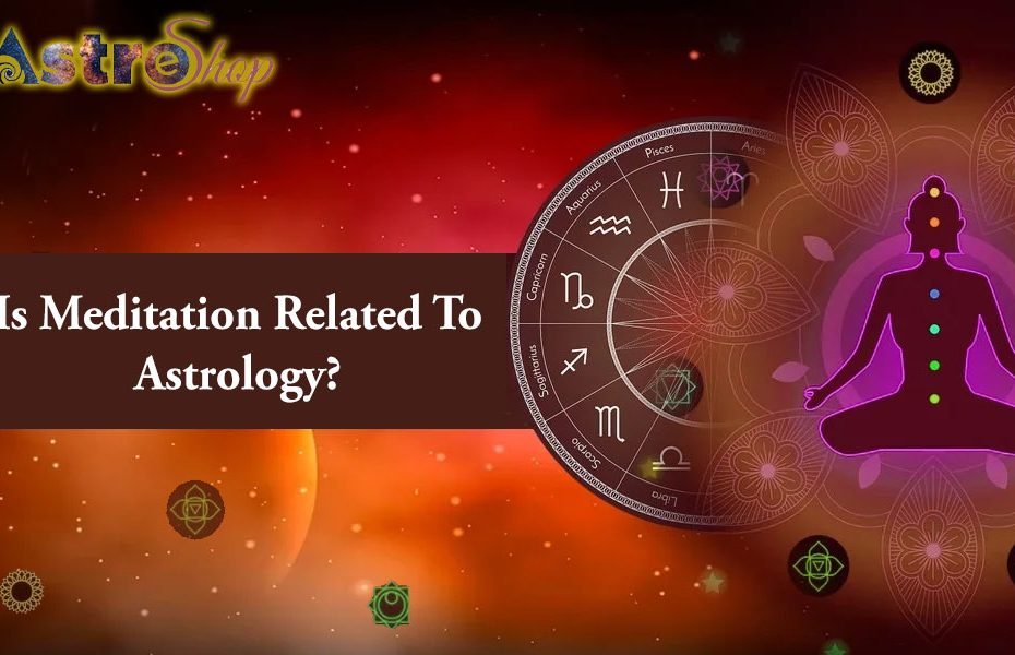 Meditation with Astrology